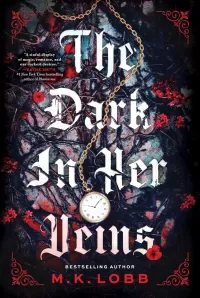 The Dark in Her Veins (Divine Villains #1)