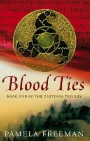 Blood Ties (The Castings Trilogy #1)