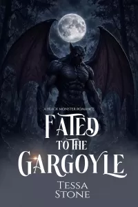 Fated To The Gargoyle: A Black Monster Romance (Shadow Wolf Creek Monsters #1)