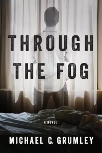 Through the Fog (Evan #1)
