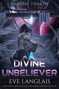 Divine Unbeliever (Heretic Genesis #1)