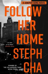Follow Her Home (Juniper Song Mysteries #1)
