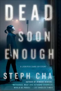 Dead Soon Enough (Juniper Song Mysteries #3)