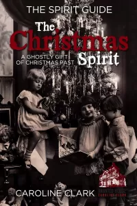 The Christmas Spirit (The Spirit Guide)