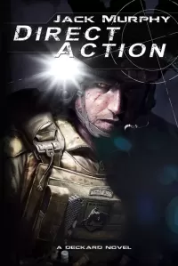 Direct Action (A Deckard Novel #3)