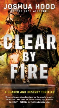Clear by Fire (Search and Destroy Thriller #1)