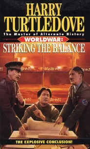 Striking the Balance (Worldwar #4)