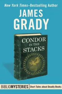 Condor in the Stacks (Condor #3.1)