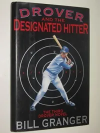 Drover and the Designated Hitter (Drover #3)