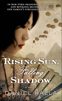 Rising Sun, Falling Shadow (Shanghai Series #2)