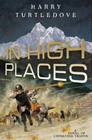 In High Places (Crosstime Traffic #3)