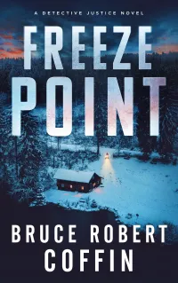 Freeze Point (Detective Justice #4)