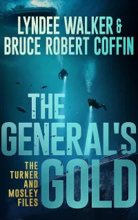 The General's Gold (The Turner and Mosley Files #1)