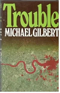 Trouble