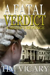 A Fatal Verdict (Trials of Sarah Newby #2)