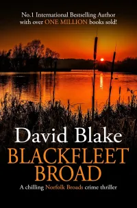 Blackfleet Broad (DI Tanner Norfolk Broads Murder Mystery Series #14)