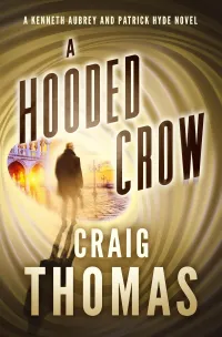 A Hooded Crow (The Kenneth Aubrey & Patrick Hyde #8)