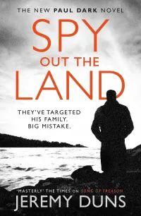 Spy Out The Land (A Paul Dark Novel #4)