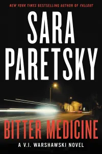 Bitter Medicine: The Fourth V.I. Warshawski Medical Thriller – A Twisty Chicago Crime Novel (V.I. Warshawski #4)