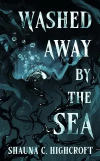 Washed Away by the Sea