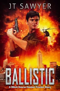 Ballistic (Mitch Kearns Combat Tracker Series #10)
