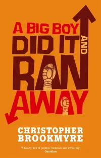 A Big Boy Did It And Ran Away (Angelique De Xavier series #1)