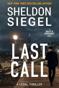 Last Call (Mike Daley/Rosie Fernandez Legal Thriller #13)