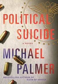 Political Suicide (Dr. Lou Welcome #2)