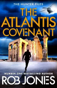 The Atlantis Covenant (The Hunter Files #1)