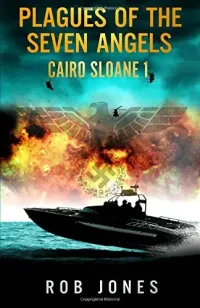 Plagues of the Seven Angels (Cairo Sloane #1)