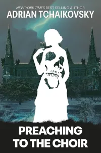 Preaching to the Choir (Terrible Worlds: Transformations #2)