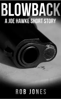 Blowback (Joe Hawke #0.5)