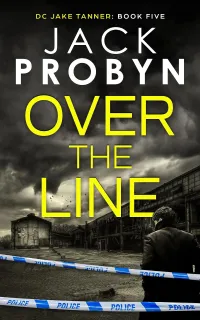 Over the Line (DC Jake Tanner Crime Thriller #5)