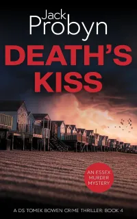Death's Kiss (DS Tomek Bowen Crime Thriller #4)