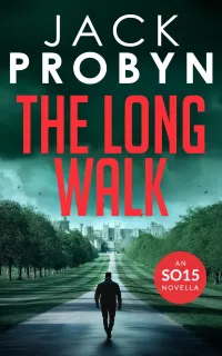 The Long Walk (DC Jake Tanner SO15 Files Series #8)