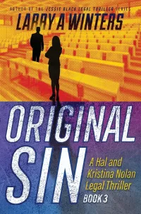 Original Sin (Hal and Kristina Nolan Legal Thrillers #3)