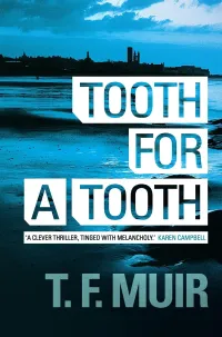 Tooth for a Tooth (DCI ANDY GILCHRIST #3)
