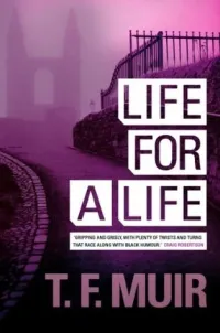 Life For A Life (DCI ANDY GILCHRIST #4)