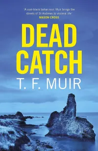 Dead Catch (DCI ANDY GILCHRIST #9)