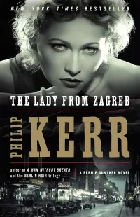 The Lady from Zagreb (Bernie Gunther #10)