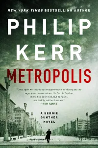 Metropolis (Bernie Gunther #14)