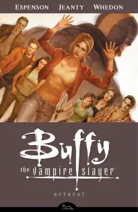 Retreat: #6 (Buffy the Vampire Slayer, Season 8 (Comics) #6)