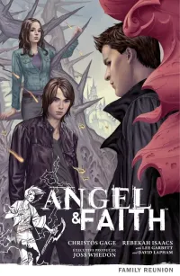 Family Reunion: #3 (Angel & Faith Season 9 (comics) #3)