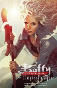The Reckoning (Buffy the Vampire Slayer Season 12 (Comic) #1)