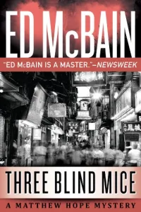 Three Blind Mice (Matthew Hope Mysteries #9)