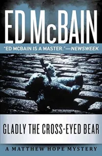 Gladly the Cross-Eyed Bear (Matthew Hope Mysteries #12)