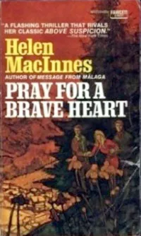 Pray for a Brave Heart