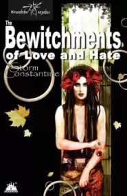 The Bewitchments of Love and Hate (Wraeththu Chronicles #2)