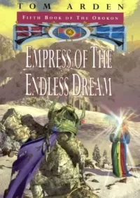 Empress of the Endless Dream