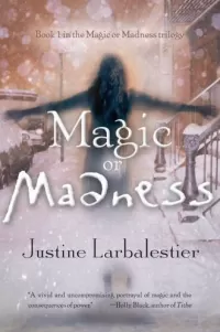 Magic or Madness